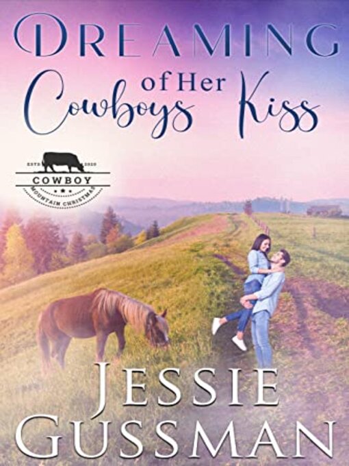 Title details for Dreaming of Her Cowboy's Kiss by Jessie Gussman - Available